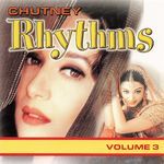 Chutney Rhythms, Vol. 3 - Adesh Samaroo Song Download